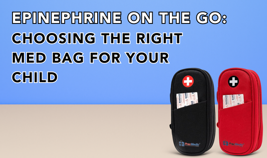 Epinephrine on the Go: Choosing the Right Med Bag for Your Child